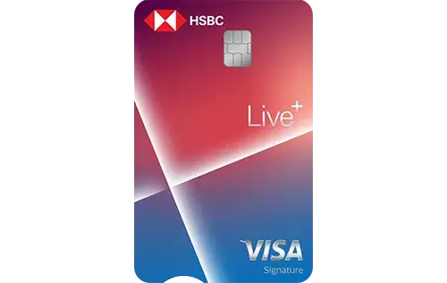 HSBC Live+ Credit Card by HSBC Bank