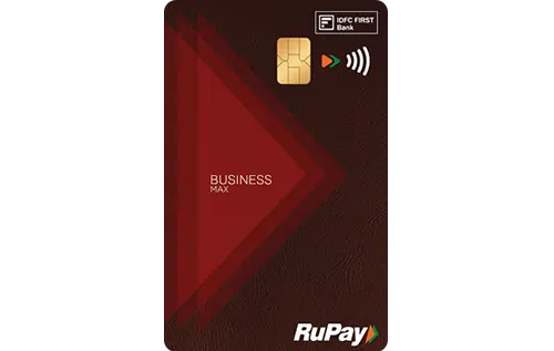 IDFC FIRST Business Max Credit Card by IDFC FIRST Bank