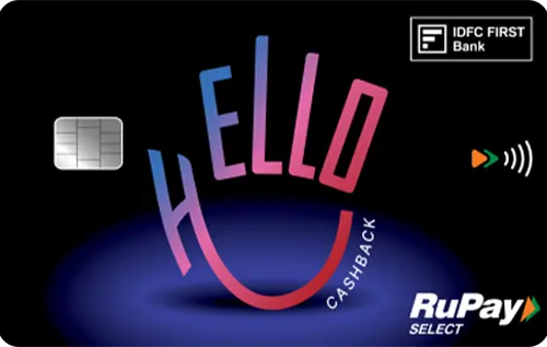 IDFC FIRST Hello Cashback Credit Card by IDFC FIRST Bank