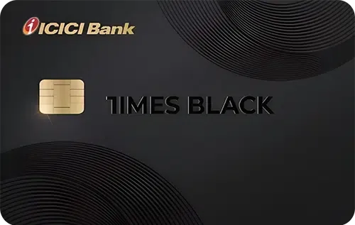Times Black ICICI Bank Credit Card by ICICI Bank